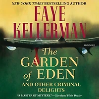 The Garden of Eden and Other Criminal Delights (Abridged)