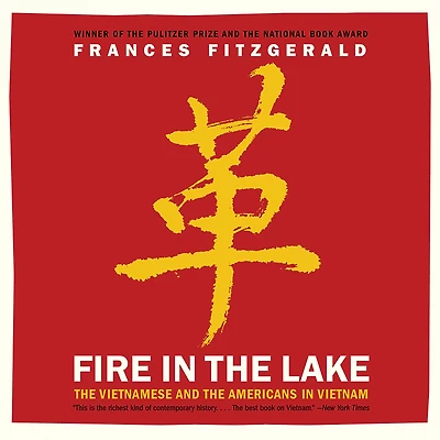 Fire the Lake: Vietnamese and Americans Vietnam