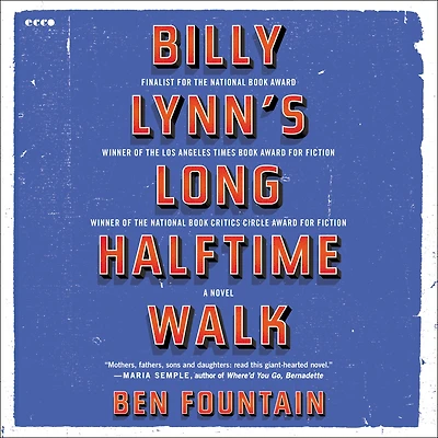 Billy Lynn's Long Halftime Walk: A Novel