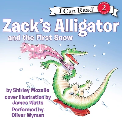 Zack's Alligator and the First Snow