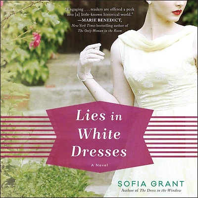 Lies White Dresses: A Novel