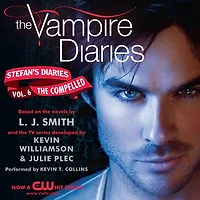 The Compelled (The Vampire Diaries: Stefan's Diaries Series #6)