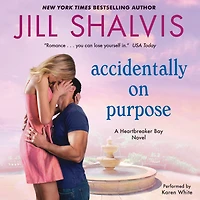 Accidentally on Purpose: A Heartbreaker Bay Novel