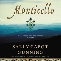 Monticello: A Daughter and Her Father; Novel