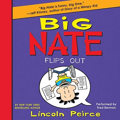Big Nate Flips Out (Big Series #5)
