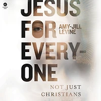 Jesus for Everyone: Not Just Christians