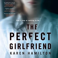 The Perfect Girlfriend: A Novel