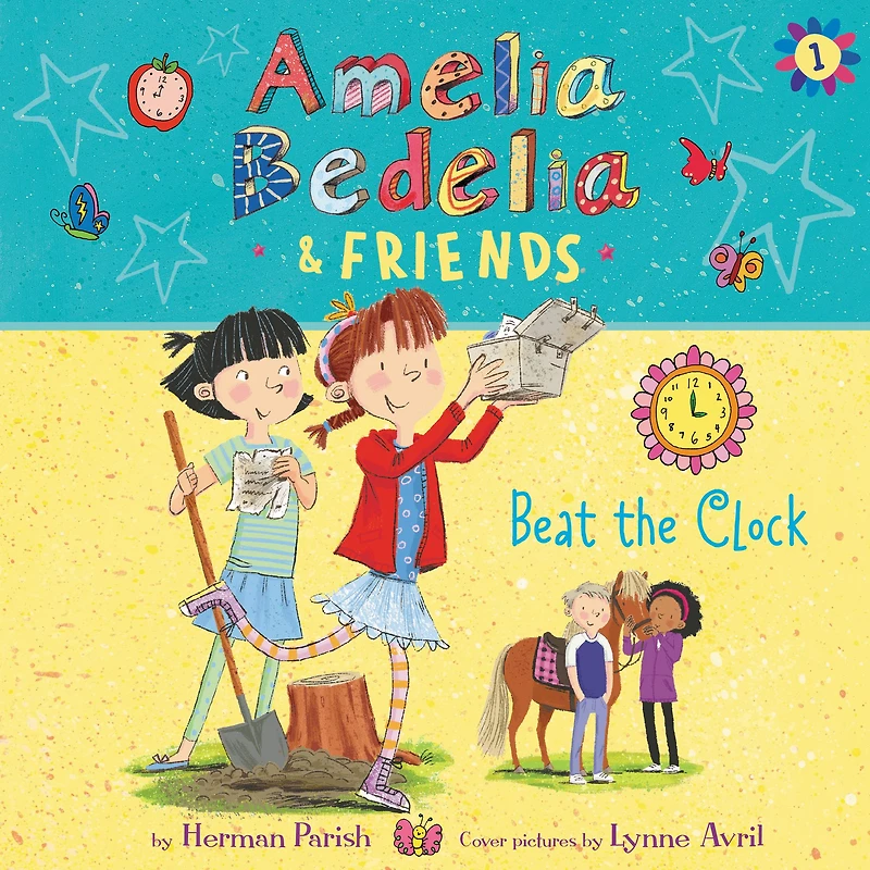 Amelia Bedelia & Friends Beat the Clock (Amelia #1)