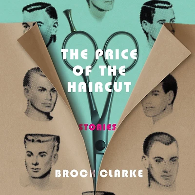 the Price of Haircut: Stories