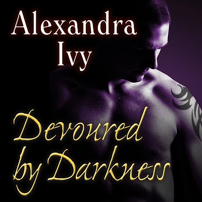 Devoured by Darkness (Guardians of Eternity Series #7)