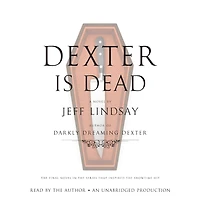 Dexter Is Dead (Dexter Series #8)