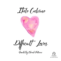 Difficult Loves