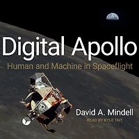 Digital Apollo: Human and Machine Spaceflight