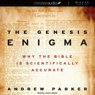 the Genesis Enigma: Why Bible is Scientifically Accurate