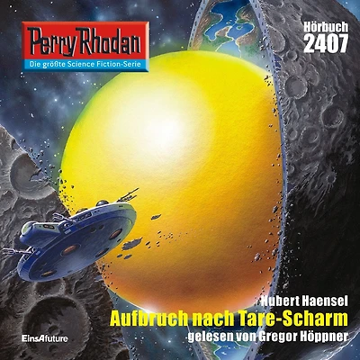 Perry Rhodan 2407: Aufbruch nach Tare-Scharm: Rhodan-Zyklus "Negasphäre"