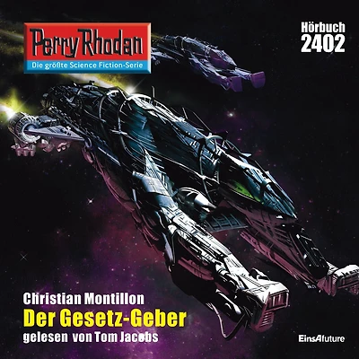 Perry Rhodan 2402: Der Gesetz-Geber: Rhodan-Zyklus "Negasphäre"