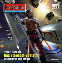 Perry Rhodan 2438: Das Stardust-System: Rhodan-Zyklus "Negasphäre"