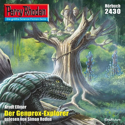 Perry Rhodan 2430: Der Genprox-Explorer: Rhodan-Zyklus "Negasphäre"