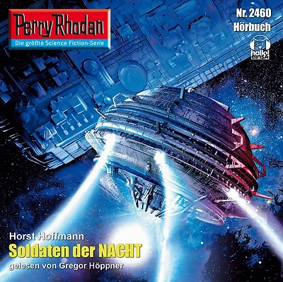 Perry Rhodan 2460: Soldaten der Nacht: Rhodan-Zyklus "Negasphäre"