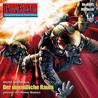 Perry Rhodan 2461: Der unendliche Raum: Rhodan-Zyklus "Negasphäre"
