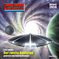 Perry Rhodan 2458: Der zweite Dantyren: Rhodan-Zyklus "Negasphäre"