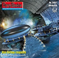 Perry Rhodan 2487: Die String-Legaten: Rhodan-Zyklus "Negasphäre"