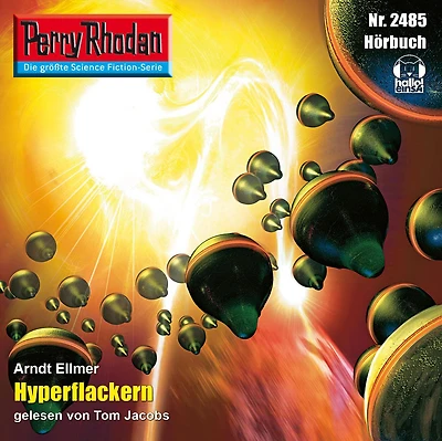 Perry Rhodan 2485: Hyperflackern: Rhodan-Zyklus "Negasphäre"