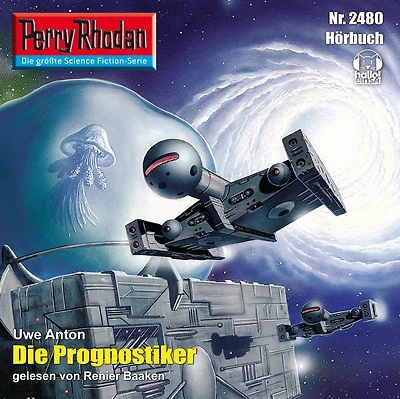 Perry Rhodan 2480: Die Prognostiker: Rhodan-Zyklus "Negasphäre"