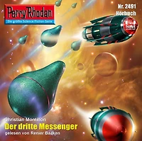 Perry Rhodan 2491: Der dritte Messenger: Rhodan-Zyklus "Negasphäre"