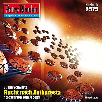 Perry Rhodan 2575: Flucht nach Anthuresta: Rhodan-Zyklus "Stardust"