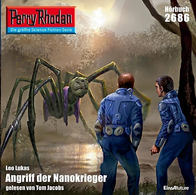 Perry Rhodan 2686: Angriff der Nanokrieger: Rhodan-Zyklus "Neuroversum"