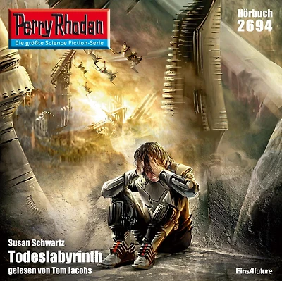 Perry Rhodan 2694: Todeslabyrinth: Rhodan-Zyklus "Neuroversum"