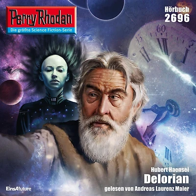 Perry Rhodan 2696: Delorian: Rhodan-Zyklus "Neuroversum"