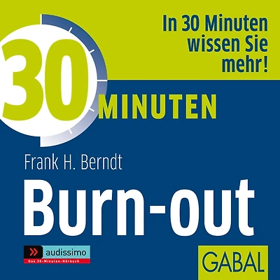 30 Minuten Burn-out