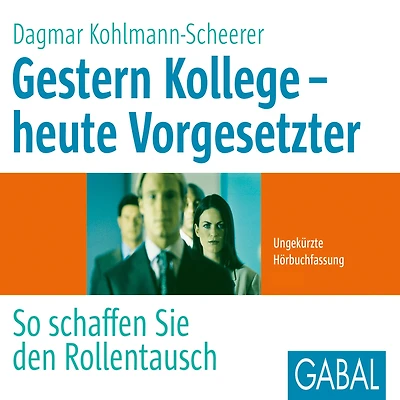 Gestern Kollege - heute Vorgesetzter: So schaffen Sie den Rollentausch
