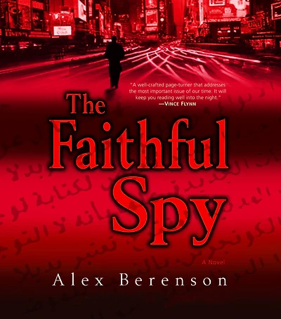 The Faithful Spy (John Wells Series #1)