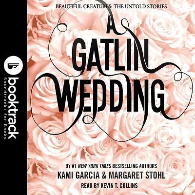 A Gatlin Wedding (Beautiful Creatures: The Untold Stories)