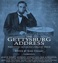 The Gettysburg Address: Perspectives on Lincoln's Greatest Speech