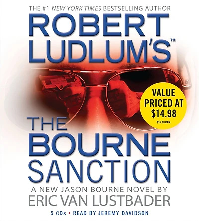 Robert Ludlum's The Bourne Sanction (Bourne Series #6)