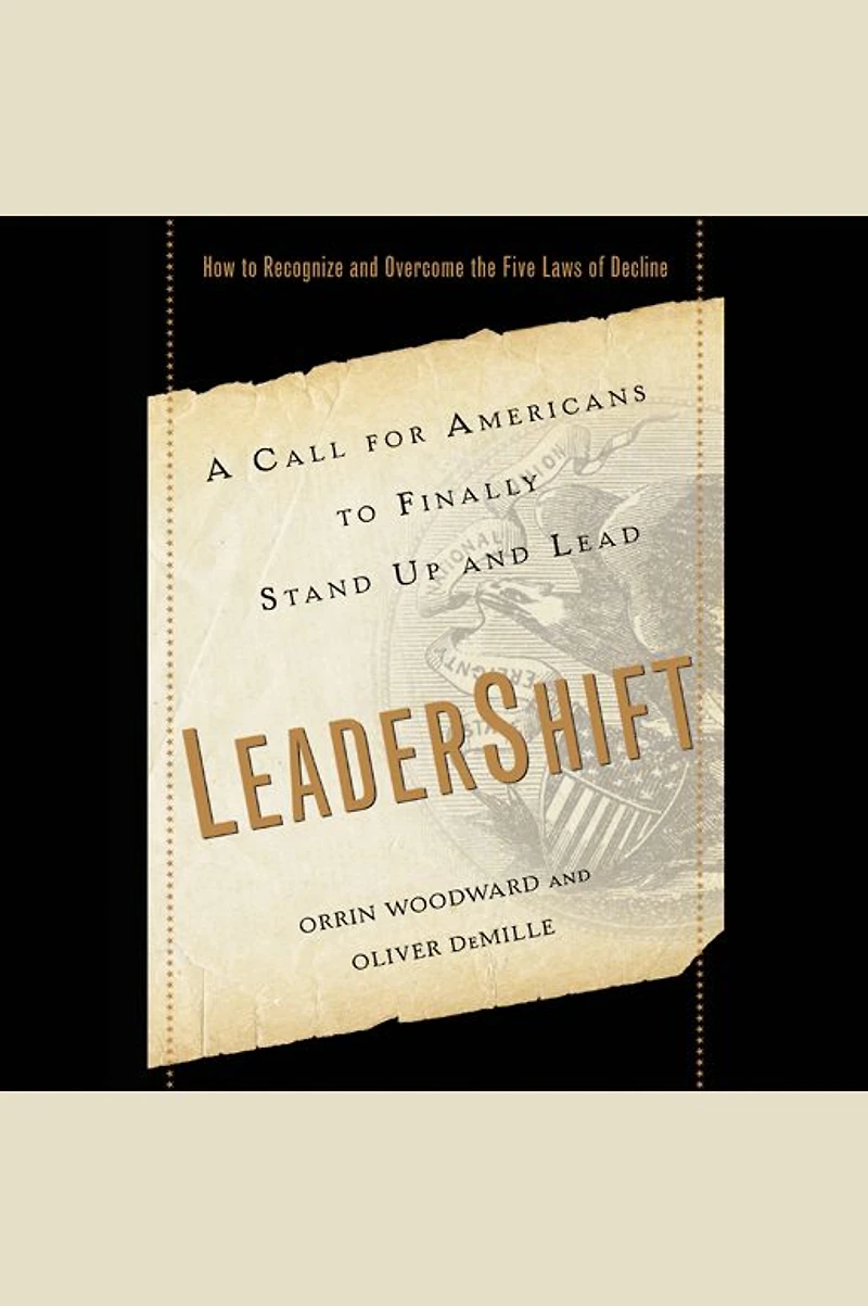 LeaderShift: A Call for Americans to Finally Stand Up and Lead