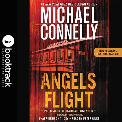Angels Flight (Harry Bosch Series #6) (Booktrack Edition)