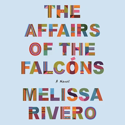 the Affairs of Falcóns: A Novel