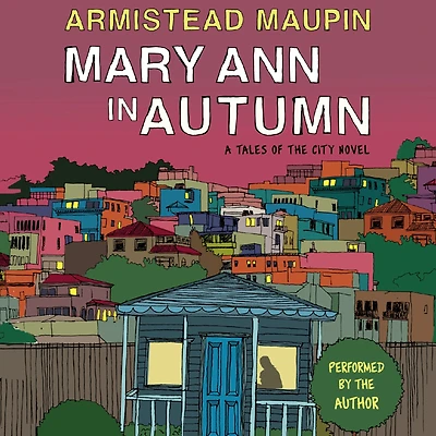 Mary Ann Autumn (Tales of the City Series #8)