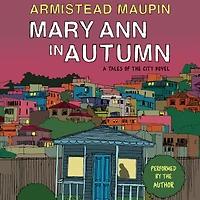 Mary Ann Autumn (Tales of the City Series #8)