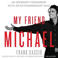 My Friend Michael: an Ordinary Friendship with Extraordinary Man