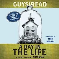 A Day the Life: Short Story from Guys Read: Other Worlds