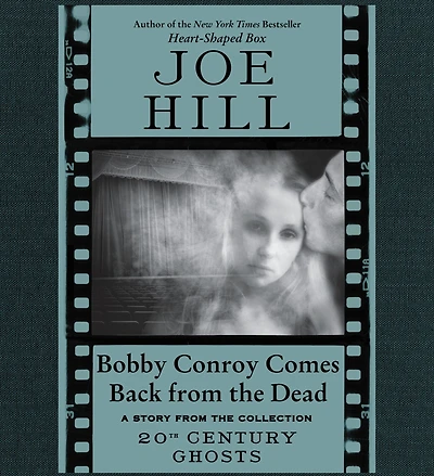 Bobby Conroy Comes Back from the Dead