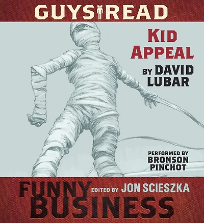 Kid Appeal: A Short Story from Guys Read: Funny Business