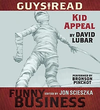 Kid Appeal: A Short Story from Guys Read: Funny Business
