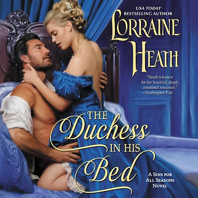 The Duchess His Bed: A Sins for All Seasons Novel